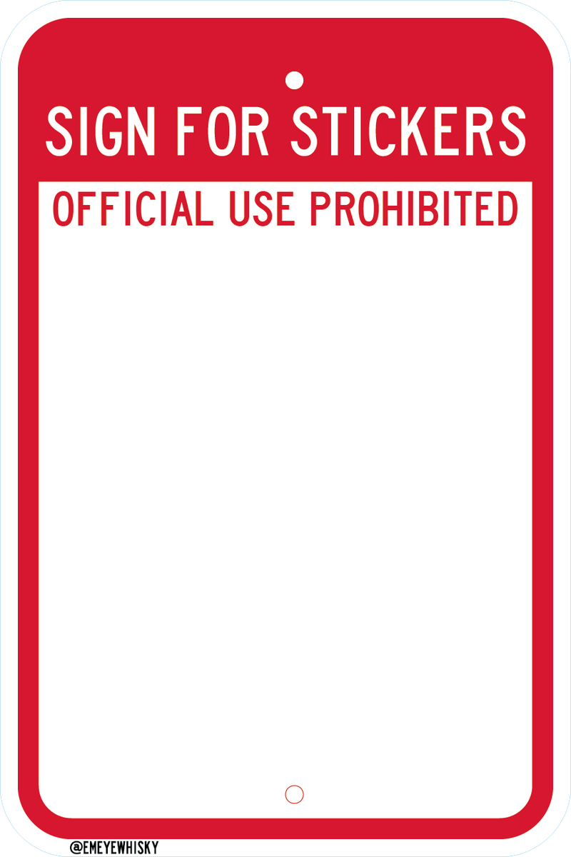SIGN FOR STICKERS - Digital Design