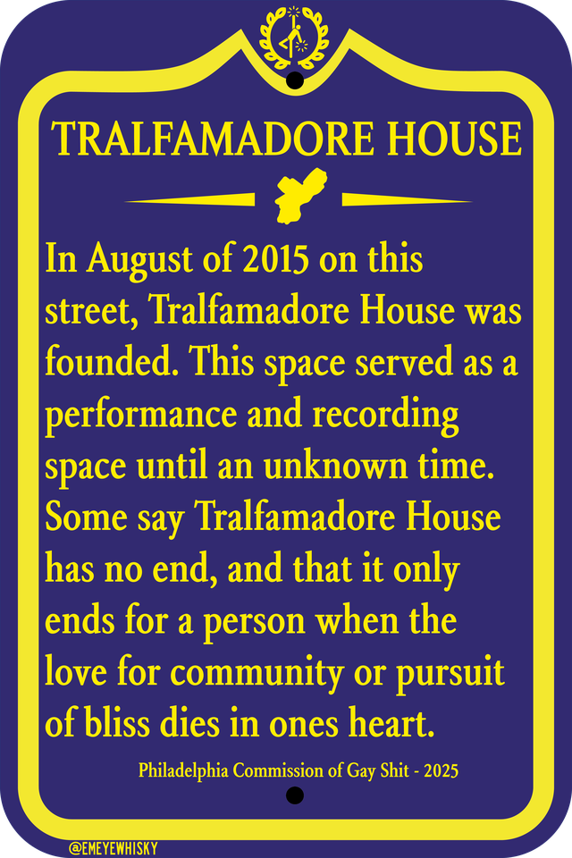 TRALFAMADORE HOUSE